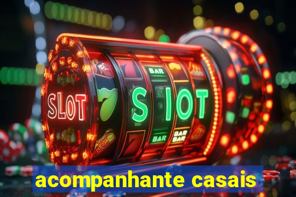 acompanhante casais